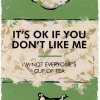 It’s Okay If You Don’t Like Me by Hue Folk, limited edition print
