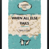 When All Else Fails by Hue Folk, limited edition print
