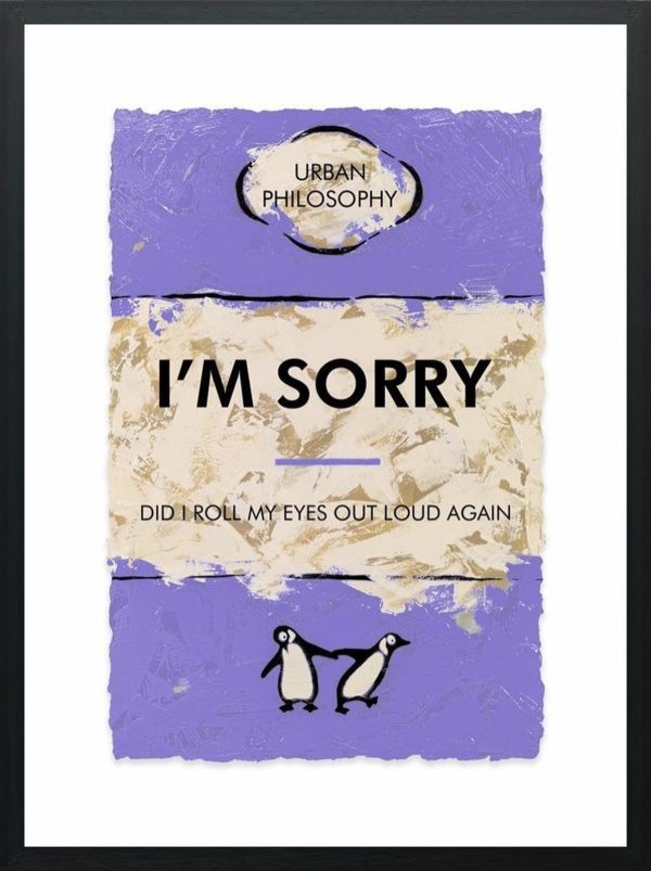 I’m Sorry by Hue Folk, limited edition print