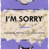 I’m Sorry by Hue Folk, limited edition print