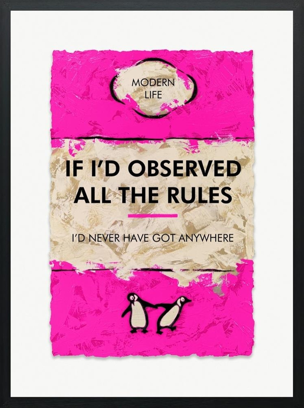 If I’d Observed All The Rules