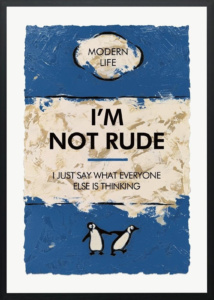 I’m Not Rude – Paper Deluxe, Hue Folk
