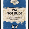 Hue Folk — I'm Not Rude - Paper Deluxe (view 11)