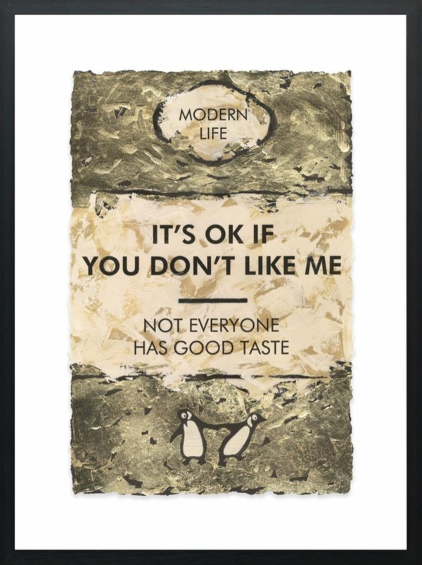 Hue Folk — It's OK If You Don't Like Me... Gold Leafed (framed)