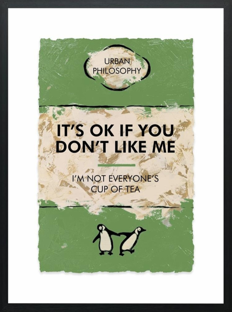 It’s OK If You Don’t Like Me…
