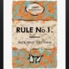 Hue Folk — Rule No.1 (framed)